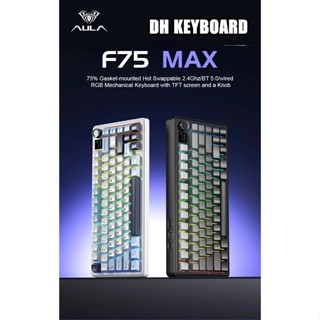 (NEW) AULA F75 MAX - Bàn phím custom không dây | 3 mode | Mạch Xuôi | Núm Màn