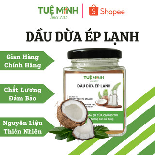 Dầu dừa ÉP LẠNH 500ml nguyên chất thương hiệu Tuệ Minh dưỡng tóc, da an lành, uống bổ sung vitamin