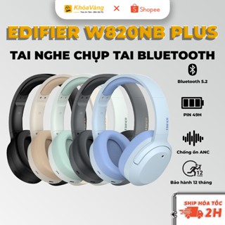 Tai nghe chụp tai Bluetooth 5.2 EDIFIER W820NB PLUS | Chống ồn chủ động ANC | Pin trâu | Chính hãng - Bảo hành 12 tháng