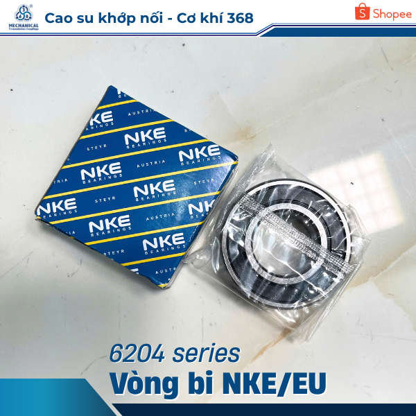 Vòng bi NKE xuất xứ Châu Âu. Vòng bi 6204, Bạc đạn 6204 chính hãng, hàng sẵn kho số lượng lớn