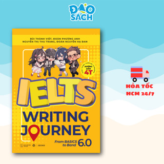 Sách - IELTS Writing Journey From Basics To Band 6.0 (Tái Bản)