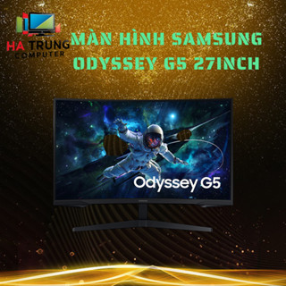 Màn hình Samsung Odyssey G5 G55C LS27CG552EEXXV