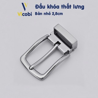 Đầu khóa thắt lưng bản nhỏ 2,8cm Vicobi K1, mặt dây lưng loại xỏ kim