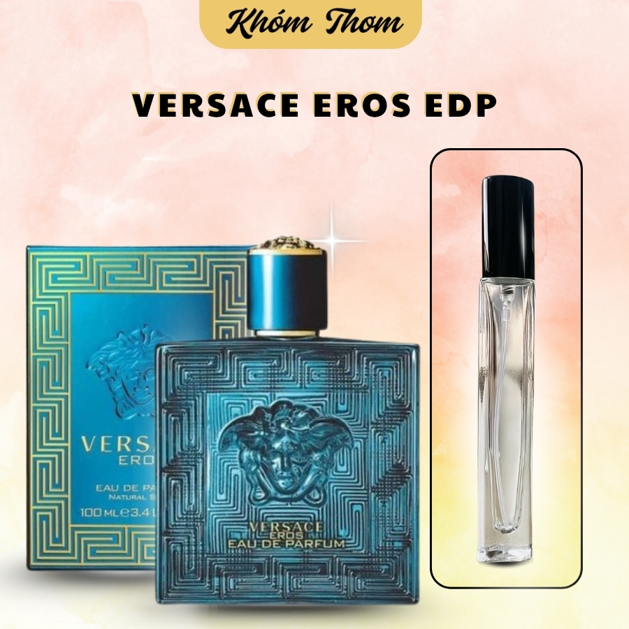 Nước Hoa Nam Thơm Lâu Versace Eros Xanh Versace Eros EDP Nước Hoa Chiết Chính Hãng 10ml _ KHÓM THƠM