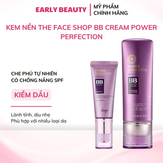 Kem nền The Face Shop BB Cream Power Perfection Kem nền che phủ tự nhiên, dưỡng ẩm, làm sáng da SPF37 PA++, Early Beauty