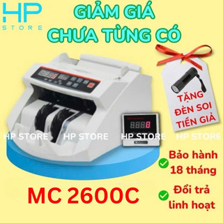 [TẶNG ĐÈN SOI TIỀN GIẢ] Máy đếm tiền MC 2600C, mẫu mới 2025, nhỏ gọn, tiện ích, BH 18 tháng