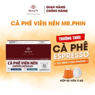 Cà Phê Viên Nén Mr. Phin phù hợp máy Nespresso, hộp 80 viên x 6g, Phương Vy Coffee
