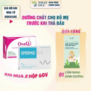 Combo (OvaQ1 + SpermQ) combo tặng cẩm nang dinh dưỡng và phiếu canh trứng cẩm nang đậu bầu tpbvsk - Nhật Đức