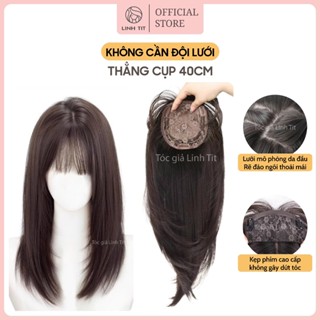 [KHÔNG CẦN ĐỘI LƯỚI] Bộ phủ nửa đầu HALF WIG lưới HD mô phỏng da đầu form Thẳng Cụp 45cm | Tóc giả Linh Tít