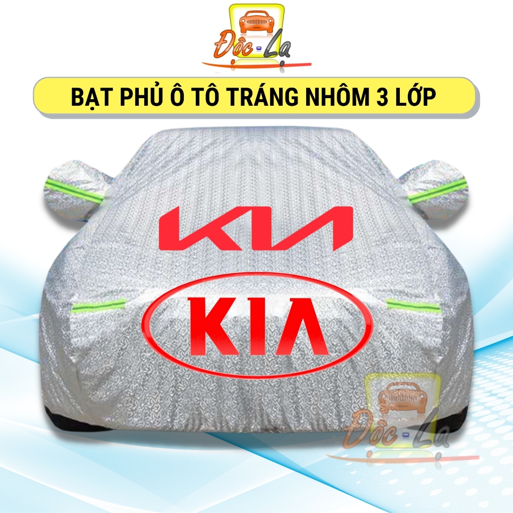 Bạt Phủ Xe Ô Tô Kia Morning, Soluto, Cerato, Seltos, K3, Rondo, Optima, Sorento, Sedona, Chất Liệu Bạt Tráng Nhôm 3 lớp