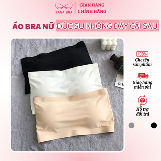 Áo Bra Nữ Đúc Su, Bra Không Dây, Áo Ngực Không Gọng Quây Ngang ZANABRA B8883