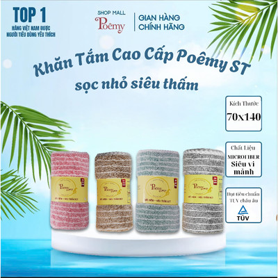 [CHÍNH HÃNG] Khăn Tắm Poêmy ST Sọc Nhỏ KT70x140cm Siêu Thấm Mềm Mịn