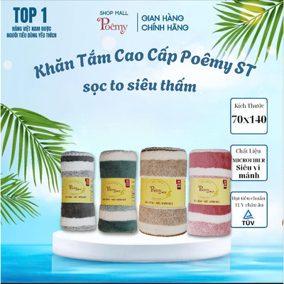 [CHÍNH HÃNG] Khăn Tắm Poêmy ST Sọc To KT 70x140cm Siêu Thấm Mềm Mịn