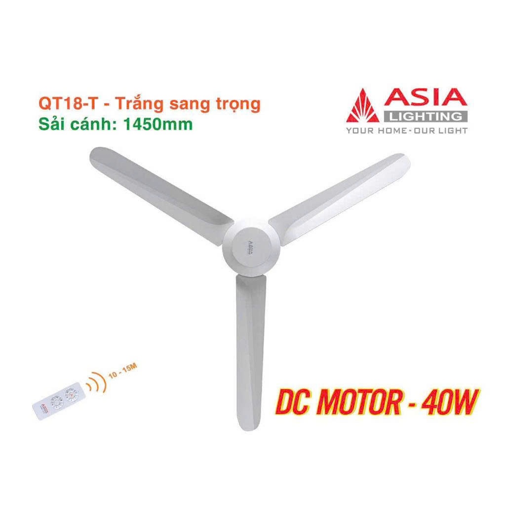 QUẠT TRẦN QT18 ASIA LIGHTING – ĐẲNG CẤP SANG TRỌNG, CÔNG NGHỆ MỚI SIÊU TIẾT KIỆM