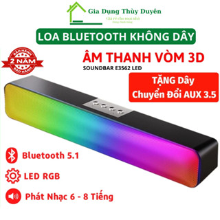 Loa Bluetooth Không Dây SOUNDBAR E3562 LED RGB Bass Mạnh Âm Thanh Vòm 3D Kết Nối Điện Thoại, Máy Tính, Vi Tính, Tivi