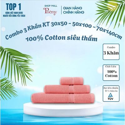 [CHÍNH HÃNG] Combo 3 Khăn Cotton Dày Dặn Mềm Mại Gồm KT 30x50 - 50x100 - 70x140cm
