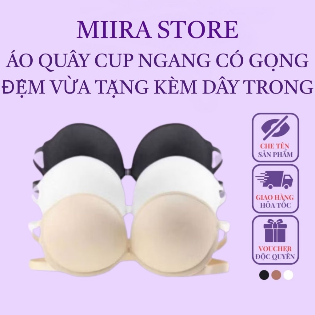 B351 Áo Quây Cúp Ngang Không Dây Có Gọng Đệm Vừa Giúp Nâng Đẩy Tặng Kèm Dây Trong