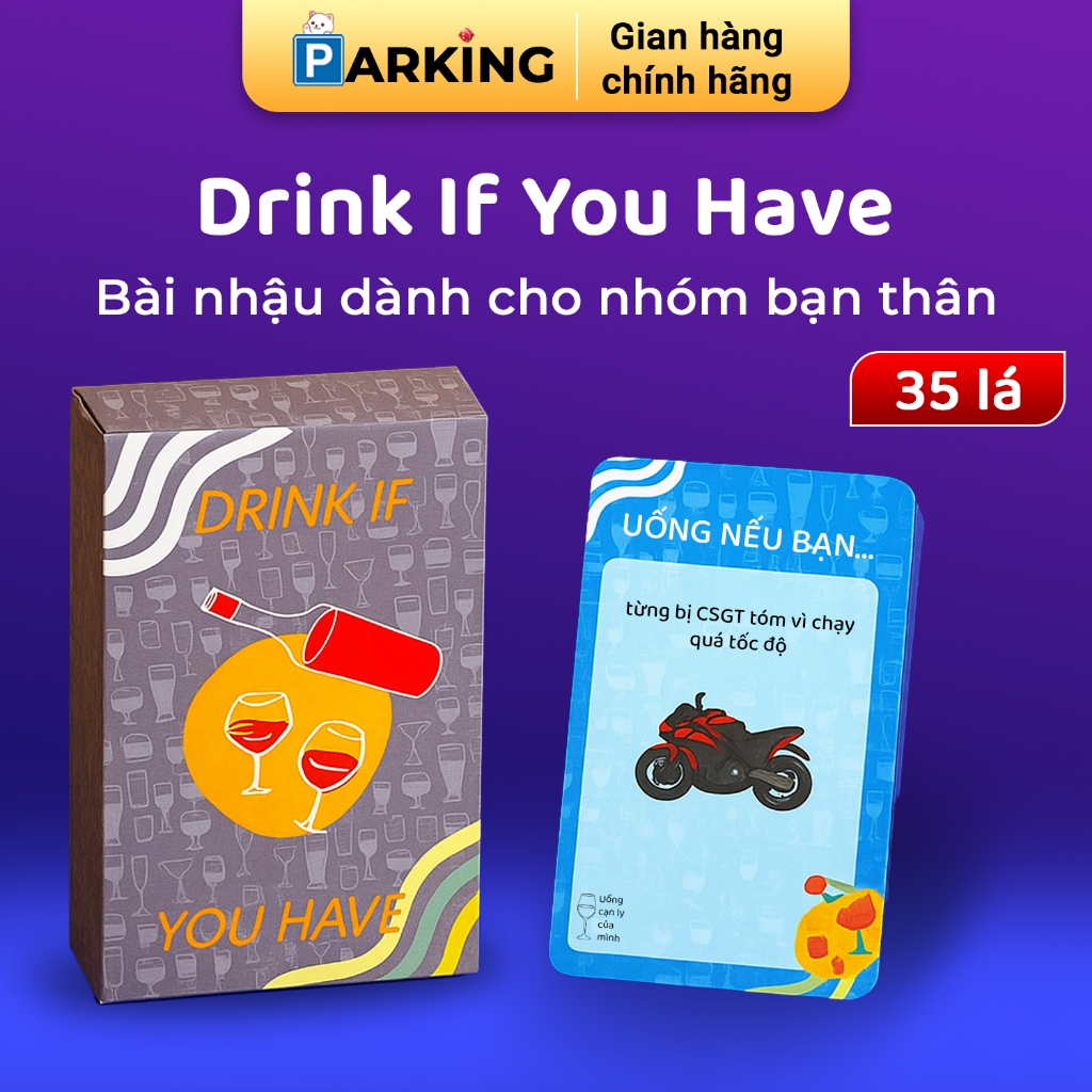 Bộ Bài Drink If You Have Trò Chơi Nhậu Party Game 50 Lá Drinking Game Cho Nhóm Bạn Thân