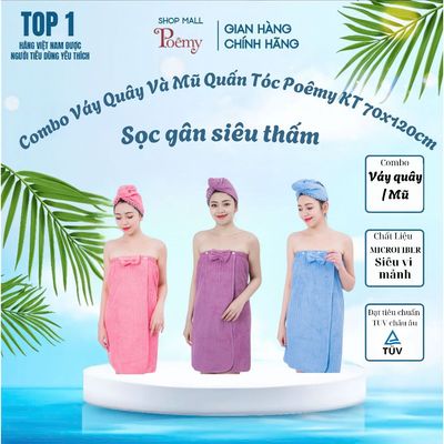 [CHÍNH HÃNG] Combo Váy Quây Và Mũ Quấn Tóc Poêmy Mềm Mịn Thấm Hút Nước KT 70x120cm | Poêmy Official