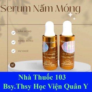  Serum Nấm Móng Tay Chân Sh Hết Sạch nấm móng Bọng Móng Hư Khoé Nước Ăn Tay Chân Dưỡng Cứng Móng 