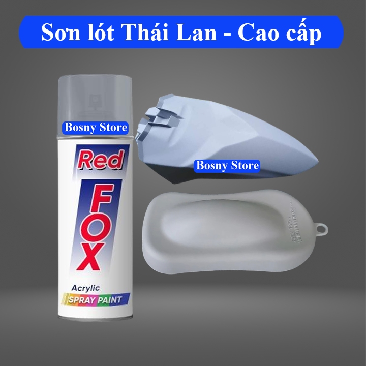 Hỏa tốc- Sơn lót Thái Lan RedFox, Bosny 400cc – xám nhám, trắng nhám, đỏ nhám - Nhập khẩu Thái Lan