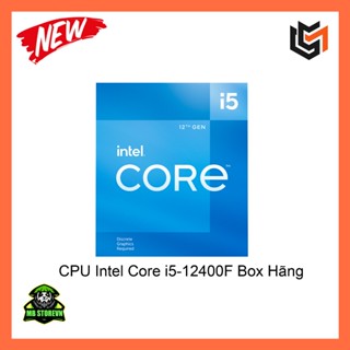 CPU Intel Core I5 12400F | LGA1700, Turbo 4.40 GHz, 6C/12T, 18MB Tray, Box New - BH 36T