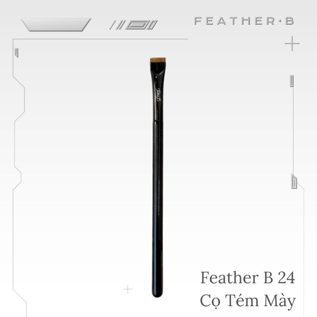 Cọ Tém Mày Feather B - 24
