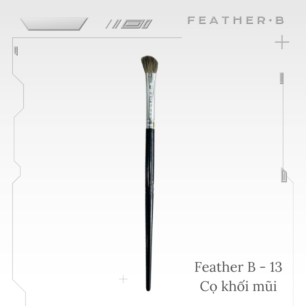 Cọ Khối Mũi - Hốc Mắt Feather B 13
