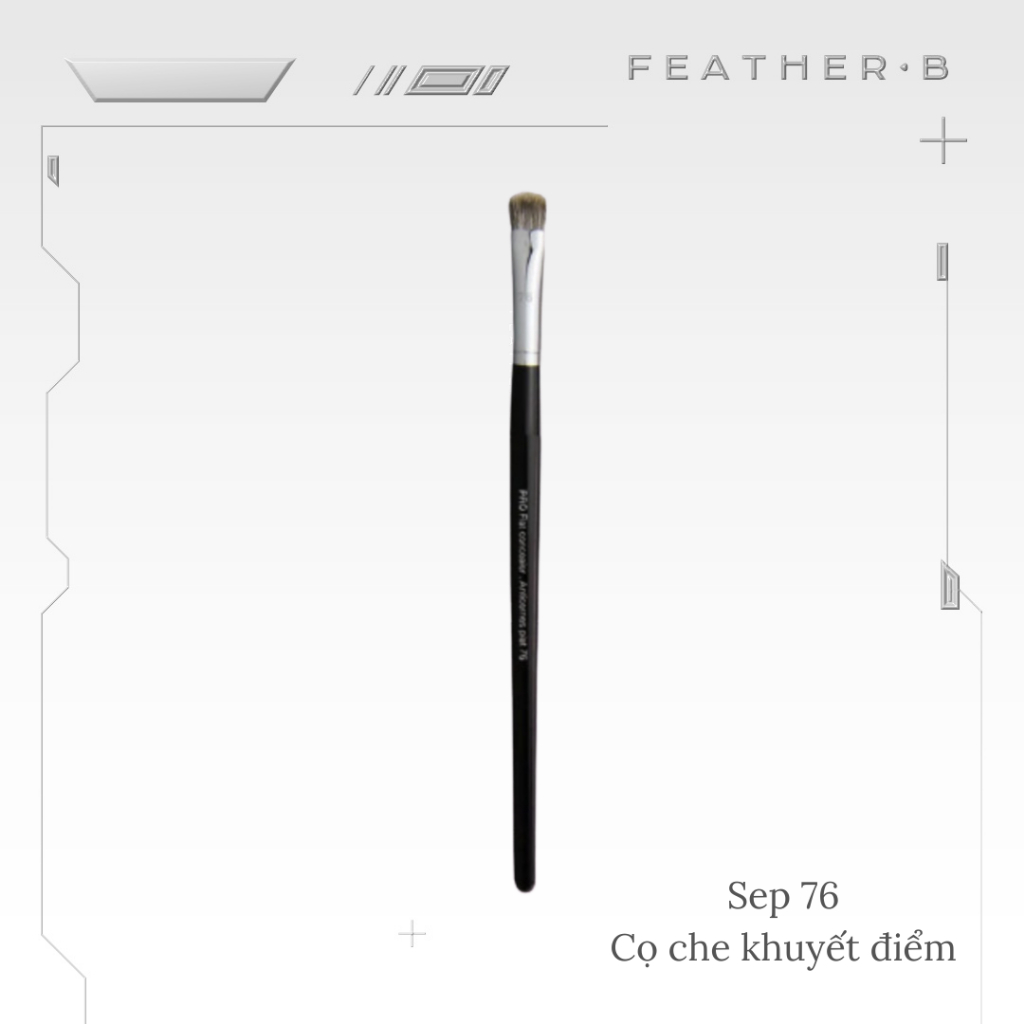 Cọ che khuyết điểm Feather B Sep 76 Flat Concealer