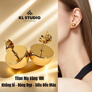 Bông Tai Titan KL.STUDIO Dáng Tròn Nửa Cầu Size 1.2cm Mạ Vàng 18K Không Gỉ Siêu Bền Màu Bóng Đẹp - E313