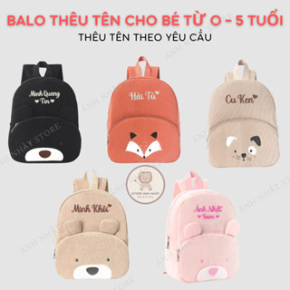 Balo Thêu Tên dành cho bé từ 0 đến 5 tuổi, đựng đồ dùng, quần áo cho bé đi học, chất liệu nhung tăm