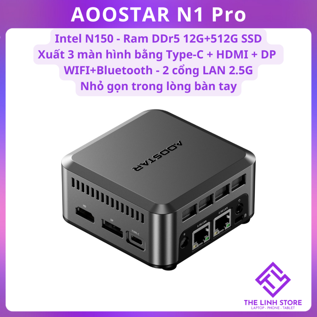 Máy tính Mini PC AOOSTAR N1 Pro mới FullBox- Intel N150 ram 12G 512G