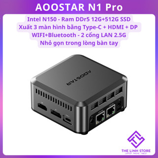 Máy tính Mini PC AOOSTAR N1 Pro mới FullBox- Intel N150 ram 12G 512G