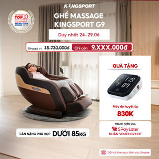 CHỈ GIAO MIỀN NAM I Ghế massage toàn thân KINGSPORT G9 công nghệ làm ấm Warmtech, 5 bài tập massage tự động