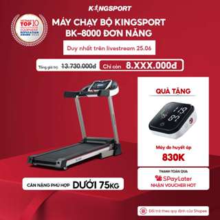 CHỈ GIAO MIỀN NAM I Máy chạy bộ KINGSPORT BK-8000 đơn năng,tốc độ tối đa 14km/h,12 chường trình luyện tập