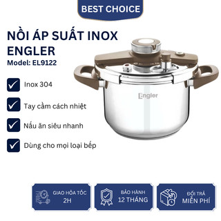 Nồi áp suất inox Engler EL9122, dung tích 6L, inox 304 dày dặn, an toàn, tiết kiệm thời gian nấu ăn