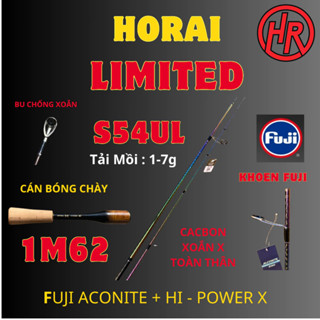  Cần ul câu suối cần lure HORAI LIMITED khoen Fuji aconite 1m62 và 1m98 phôi bảy màu câu cá lóc chẽm 