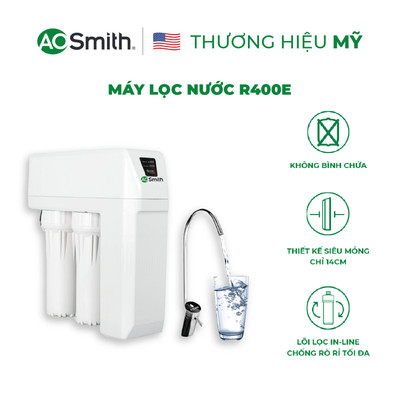 Máy Lọc Nước A.O. Smith R400E - SHOPEE giao, sau đó Hãng sẽ hẹn lắp