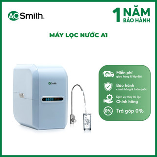 Máy Lọc Nước A.O. Smith A1 - SHOPEE giao, sau đó Hãng sẽ hẹn lắp