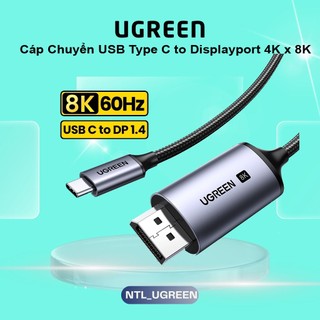 Cáp USB C to Displayport 1.4 Ugreen CM556 phân giải 4k 8k dài 1.5m 2m