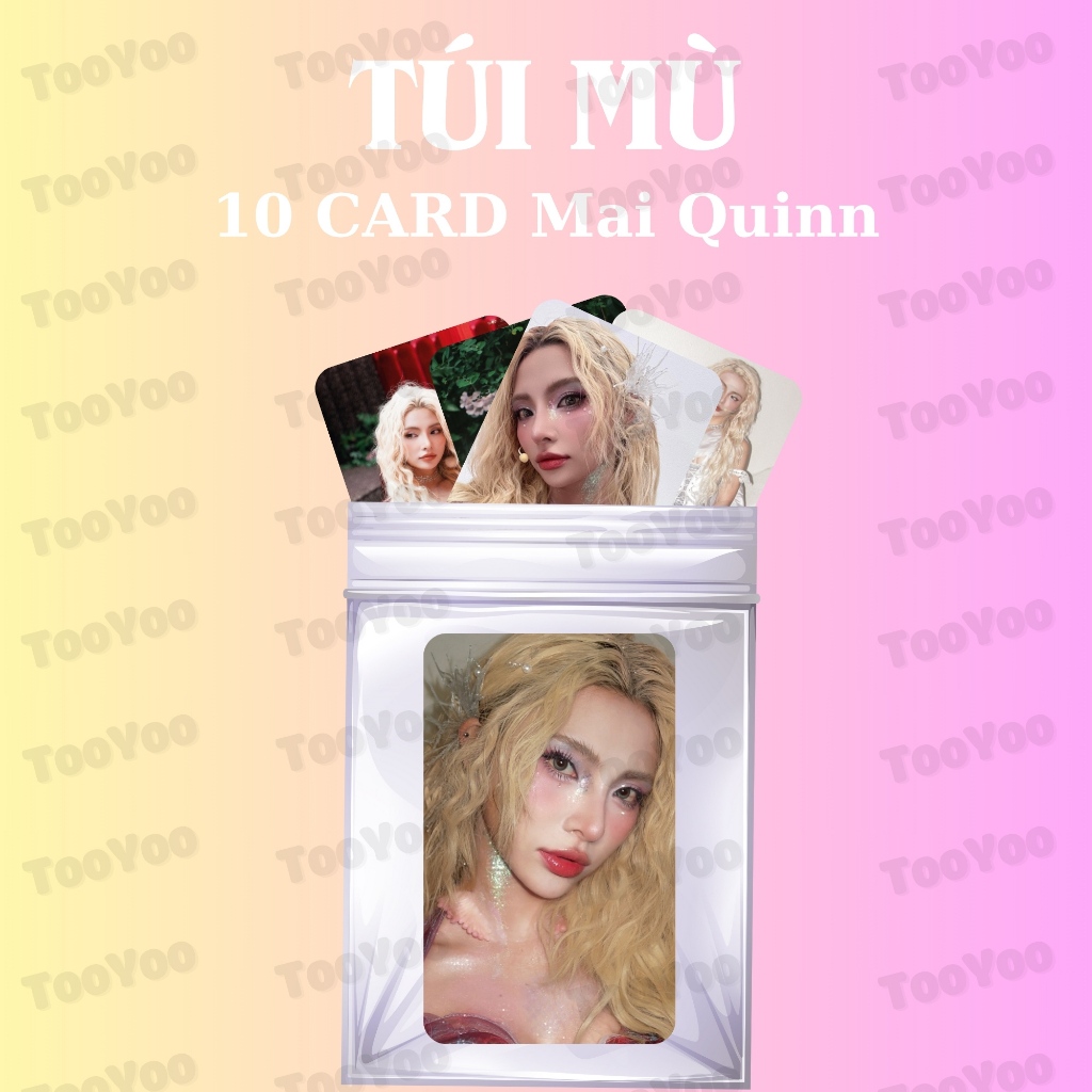 Túi mù gồm 10 card Maiquinn EXSH bo góc không trùng TooYoo CARD0041