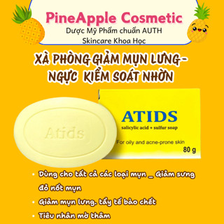  Chính hãng _ ATIDS 80g Xà Phòng Tắm Giảm Mụn Lưng Ngực Giúp cải thiện tiết dầu thừa trên da 