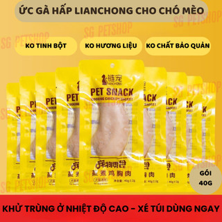 [MUA NHIỀU GIẢM GIÁ] - Ức gà hấp mềm LIANCHONG cho chó mèo ăn liền gói 40g