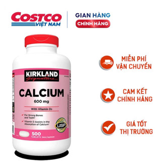 [HSD 07/2027] Viên Uống Kirkland Calcium 600mg with Vitamin D3 của Mỹ 500 viên