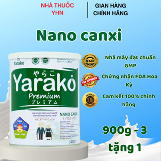 Sữa Canxi Cho Người Già Bổ Sung Canxi Ngăn Ngừa Loãng Xương YARAKO PREMIUM NANO CANXI 400g/900g