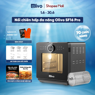 Nồi Chiên Hơi Nước OLIVO SF16 PRO 16L Bản Mới – Nồi Chiên Hấp 70 Chức Năng – Phụ Kiện Inox 304