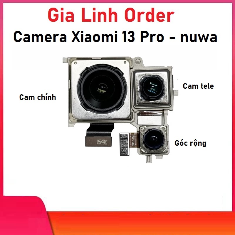 Camera Xiaomi 13 Pro - Camera zin Mi 13 Pro - Camera 13 Pro  - nuwa