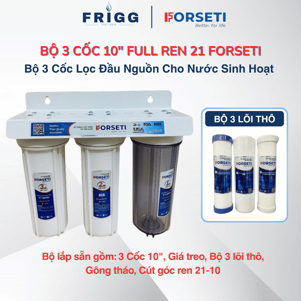 Bộ 3 Cốc Lọc 10 inch đầu nguồn cho nước sinh hoạt lắp sẵn ren 21 Forseti - Bảo hành 1 tháng