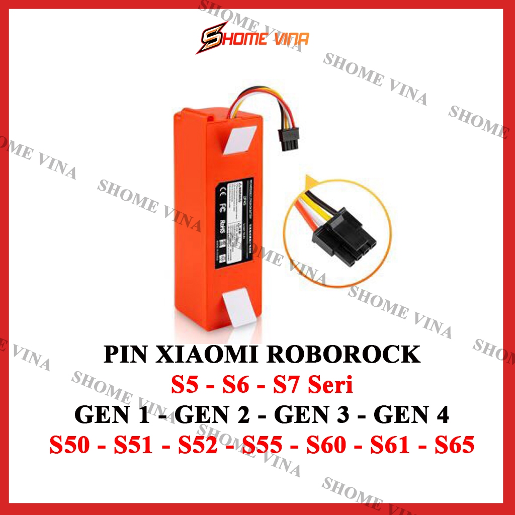 Pin robot hút bụi Xiaomi Roborock S5 - S6 - S7 - GEN 1 - GEN 2 - GEN 3 - GEN 4 - S50 - S51 - S52 - S