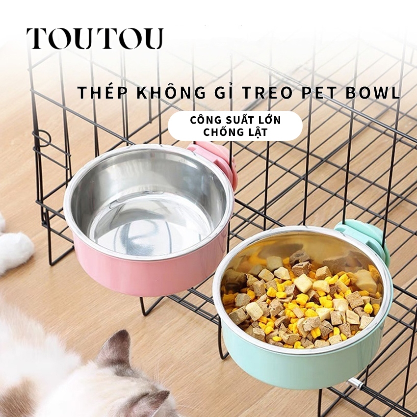 Bát Ăn Treo Chuồng TOUTOU Khay Ăn Cho Chó Mèo Chống Đổ Tiện Vệ Sinh Chắc Chắn An Toàn Sử Dụng Không Gỉ